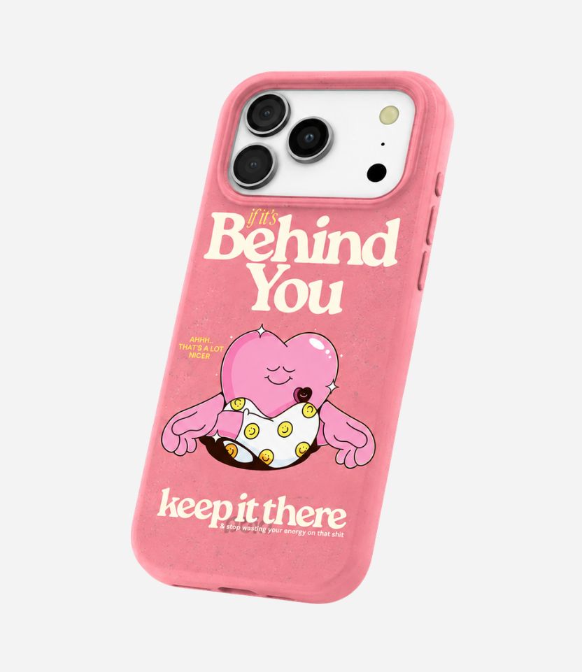 Bubblegum Pink Behind You Phone Case