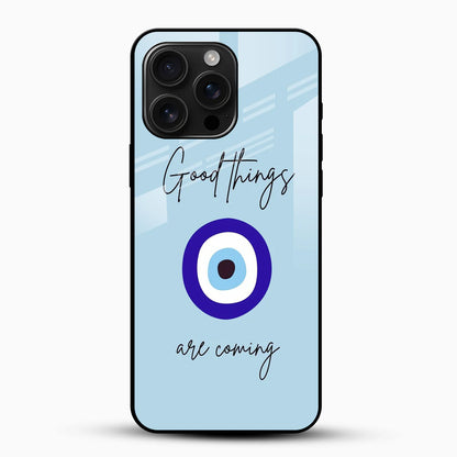 Good Things Are Coming Quote Glass Phone Case